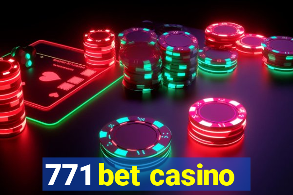 771 bet casino